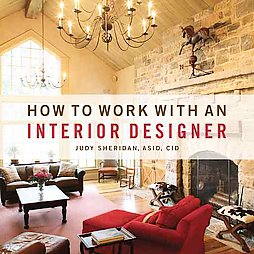 книга How to Work with Interior Designer, автор: Judy Sheridan
